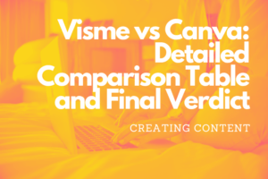 Visme vs Canva – Detailed Comparison Table and Final Verdict