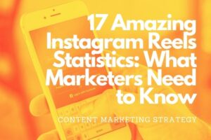 Instagram Reels Statistics Marketers Must Know